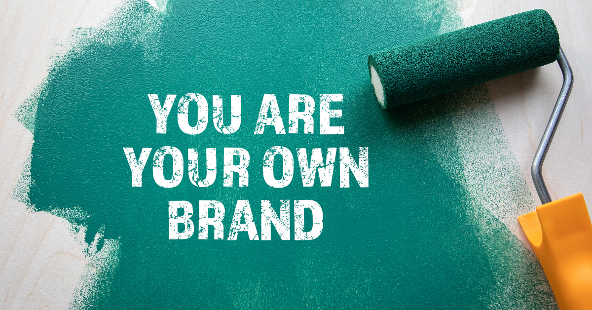 you are your own brand